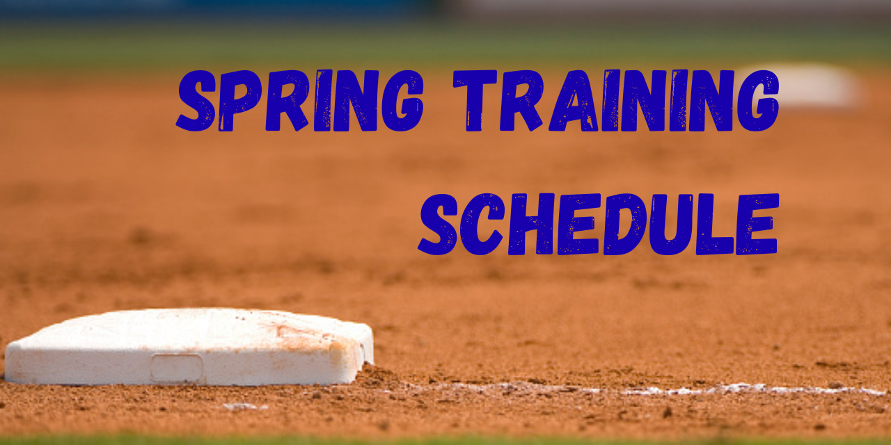 Spring Training Schedule (1)
